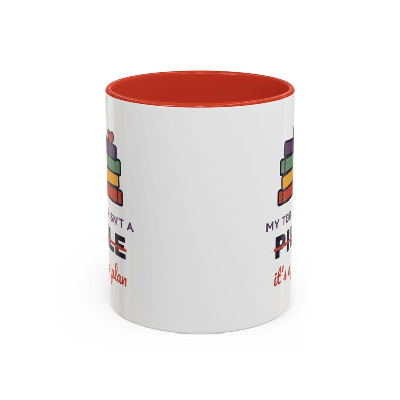 Book Lover Mug, TBR Isn't a Pile It's a Plan, Reader Gift (11 oz Ceramic) image 19