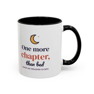 One More Chapter Then Bed Mug, Book Lover Coffee Mug, Bookish Gift for Reader, Bookworm Cup image 2