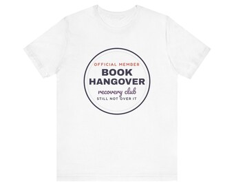 Book Hangover Recovery Club Shirt, Funny Book Lover Tee, Reader Gift