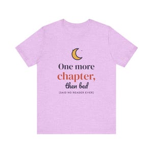 One More Chapter Then Bed Shirt, Book Lover Gift, Reader Tee image 5