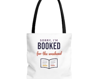 Booked for the Weekend Tote Bag, Book Lover Library Bag, Bookish Gift for Reader, Canvas Tote