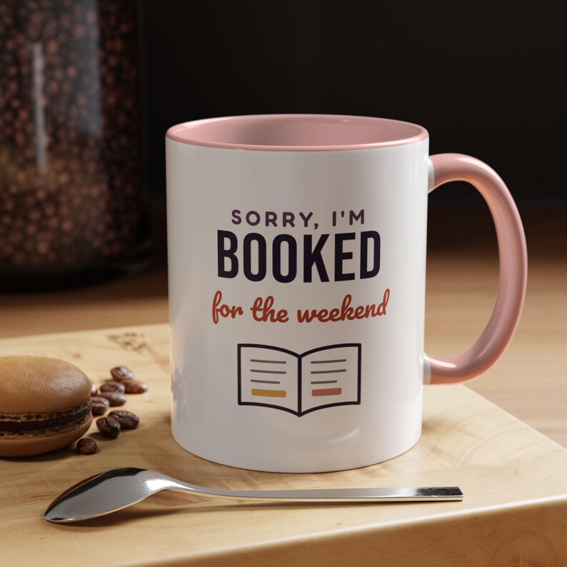 Booked for the Weekend Mug, Book Lover Coffee Mug, Bookish Gift for Reader, Bookworm Cup image 17