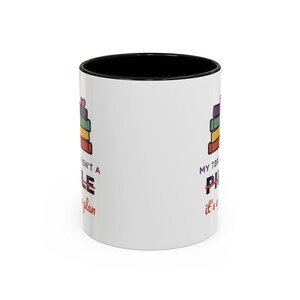 Book Lover Mug, TBR Isn't a Pile It's a Plan, Reader Gift (11 oz Ceramic) image 1