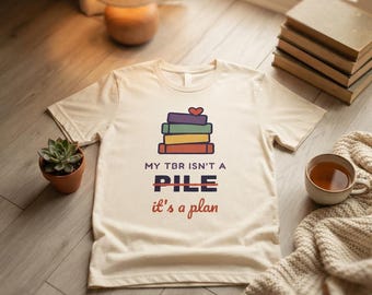 Min TBR är inte en hög, det är en plan-tröja, rolig bokälskare-t-shirt, boklig gåva till läsare, bokmal-tröja