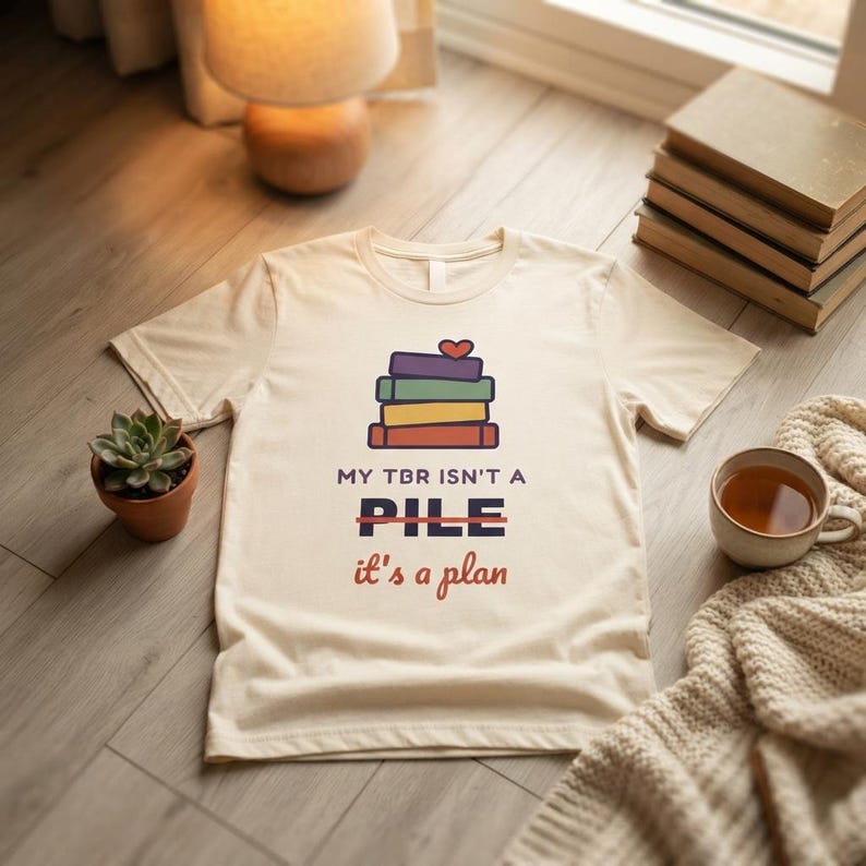 My TBR Isn't a Pile It's a Plan Shirt, Funny Book Lover T-Shirt, Bookish Gift for Reader, Bookworm Tee image 1