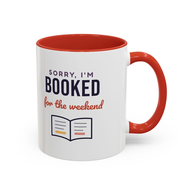 Booked for the Weekend Mug, Book Lover Coffee Mug, Bookish Gift for Reader, Bookworm Cup image 20