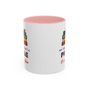 Book Lover Mug, TBR Isn't a Pile It's a Plan, Reader Gift (11 oz Ceramic) image 13
