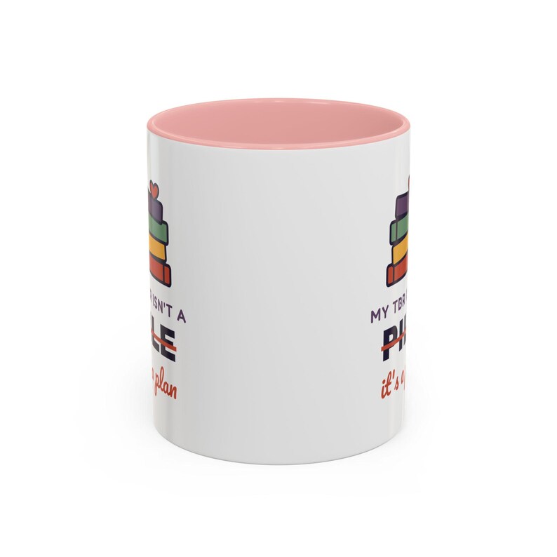 Book Lover Mug, TBR Isn't a Pile It's a Plan, Reader Gift (11 oz Ceramic) image 13