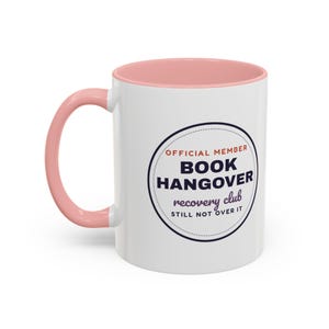 Book Hangover Recovery Club Mug, Book Lover Gift, Reader Coffee Cup image 15