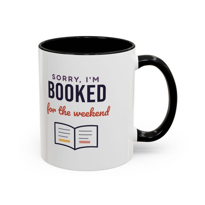Booked for the Weekend Mug, Book Lover Coffee Mug, Bookish Gift for Reader, Bookworm Cup image 2