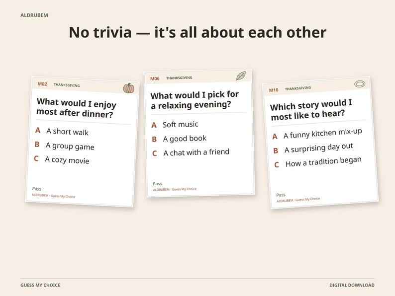 May include: Three rectangular game cards with the title No trivia &mdash; it's all about each other. Each card features a Thanksgiving theme with multiple-choice questions labeled M02, M06, and M10, including options like A short walk, Soft music, and A funny kitchen mix-up.