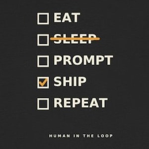 Eat Prompt Ship Repeat T-Shirt | Funny Developer Gift | No Sleep Coder Tee