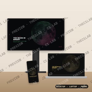 May include: A desktop monitor, a laptop, and a smartphone displaying digital artwork of the moon composed of binary code. The screens feature the text THE MOON IN BINARY on a black background. The devices are arranged on a light tan surface.
