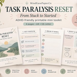 May include: A four-page printable toolkit titled Task Paralysis Reset: From Stuck to Started. The pages feature soft pastel colours, landscape illustrations, and structured sections for breaking down tasks, including prompts for getting unstuck and refocusing.
