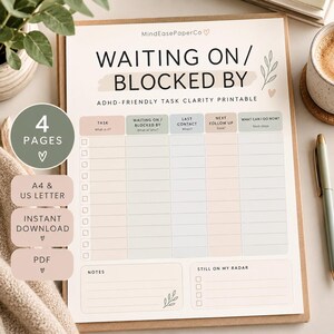 Può includere: Un foglio di monitoraggio attività intitolato WAITING ON/BLOCKED BY ADHD-FRIENDLY TASK CLARITY PRINTABLE. Il documento presenta colonne per attività, blocchi, contatti, follow-up e azioni, con sezioni dedicate a note e attività in sospeso.