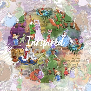 May include: A digital illustration featuring various anthropomorphic animal characters from the Robin Hood story, including foxes, bears, and a rooster, set against a background of faded text. The word Inkspired is written in white script.