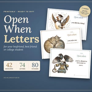 May include: A set of printable Open When Letters featuring illustrations of a puffin in a graduation cap, two cuddling cats, and a magpie on a vintage telephone. The text includes 42 envelopes, 74 letters, and 80 stickers for various occasions.