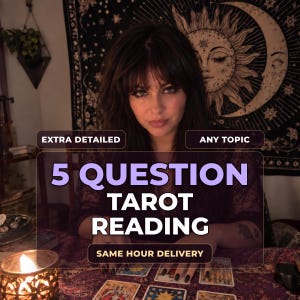 May include: A 5 question tarot reading service featuring text that reads EXTRA DETAILED, ANY TOPIC, 5 QUESTION TAROT READING, and SAME HOUR DELIVERY. The image displays tarot cards laid out on a purple patterned cloth with a lit candle nearby.