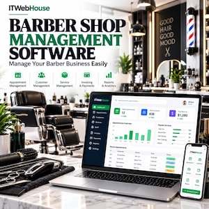 Könnte beinhalten: Ein Laptop und ein Smartphone mit einer Software zur Verwaltung von Friseursalons, die ein Dashboard mit Terminen, Kunden und Umsätzen anzeigt. Der Bildschirm zeigt das ITWebHouse-Logo und den Text Barber Shop Management Software.