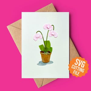 Flower Card, Orchid Greeting Card SVG Template for Cricut and Silhouette Cutting Machines or Craft Lasers