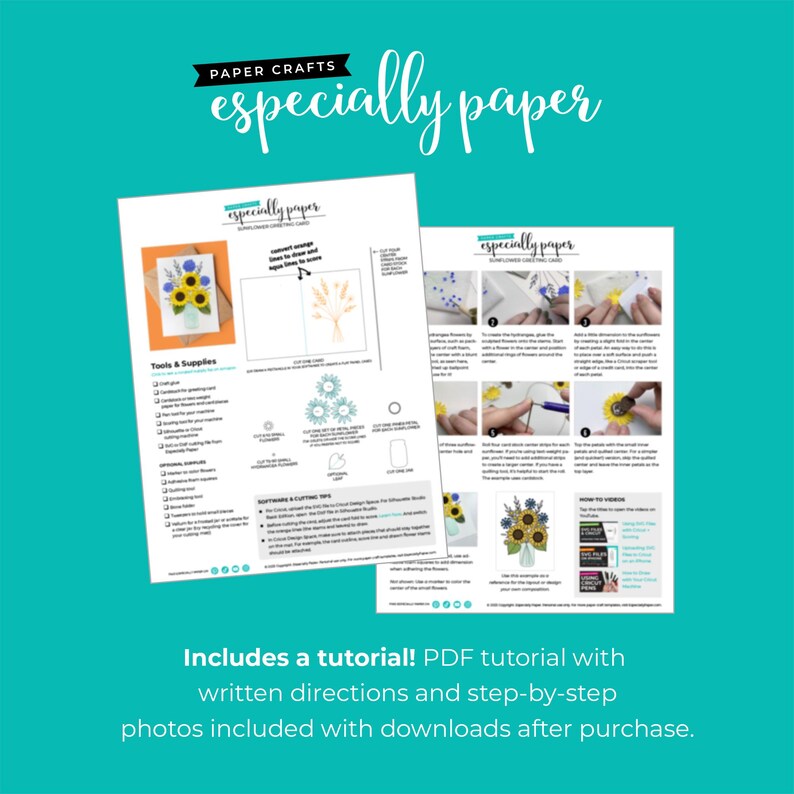 May include: A digital download for a paper craft project featuring a sunflower bouquet. The download includes a PDF tutorial with step-by-step photos and written instructions. The text "especially paper" is featured on the page.