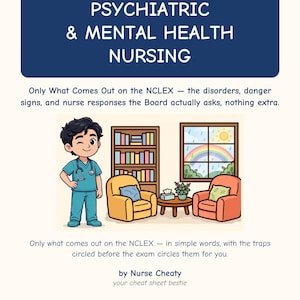 May include: A study guide titled Psychiatric & Mental Health Nursing by Nurse Cheaty. The cover features a cartoon nurse, a bookshelf, two armchairs, and a window with a rainbow. Text includes: Only What Comes Out on the NCLEX.