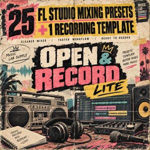 May include: A digital product graphic for 25 FL Studio mixing presets and 1 recording template. The design features the text "OPEN & RECORD LITE" with a boombox, headphones, a computer monitor displaying audio waveforms, and a microphone.