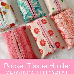 Op de afbeelding: Zes rechthoekige stoffen zakdoekhouders met diverse patronen, waaronder geometrische vormen, kleine groene hartjes en oranje bloemen. Elke houder heeft een centrale opening met een roze stoffen rand. De tekst luidt Pocket Tissue Holder SEWING TUTORIAL By Sarah Cee Designs.