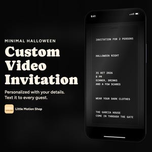 May include: A smartphone displaying a digital Halloween invitation with white text on a black background. The screen reads: INVITATION FOR 2 PERSONS, HALLOWEEN NIGHT, 31 OCT 2026, 8 PM, DINNER, DRINKS AND A FEW SCARES, WEAR YOUR DARK CLOTHES, THE GARCIA HOUSE.