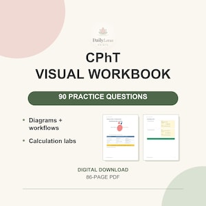CPhT Visual Study Workbook: Anatomy Maps, Pharmacy Workflows, Calculation Labs & 90 Questions | PDF