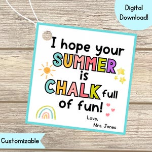 Chalk Gift Tag, Chalk Gift Summer Tag, Custom End of Year Tag, End of School Year Tag, Teacher Classroom Gift, Chalk Gift, Chalk Party Favor