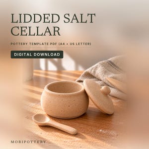 May include: A lidded salt cellar pottery template PDF digital download featuring a speckled beige ceramic bowl, a matching lid with a small knob, and a tiny spoon. The text reads LIDDED SALT CELLAR, POTTERY TEMPLATE PDF (A4 + US LETTER), DIGITAL DOWNLOAD, MORIPOTTERY.