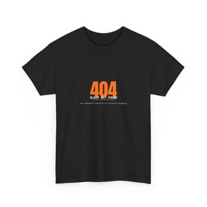 404 Sleep Not Found T-Shirt | Funny Programmer Tee | Coding Humor Gift for Developers