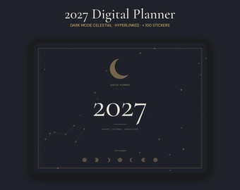 2027 Celestial Digital Planner, Dark Mode, Hyperlinked, 100 Stickers (Digital Download)