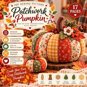May include: A PDF sewing pattern for a patchwork pumpkin, featuring 17 pages of step-by-step instructions with photos. The image displays two fabric pumpkins made from orange, green, and yellow floral and gingham patterned fabric.