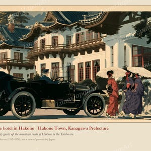 May include: A vintage black open-top automobile with a driver parked in front of a white multi-story building with dark blue tiled roofs. Two people in traditional clothing hold white parasols. Text reads: Western-style hotel in Hakone.