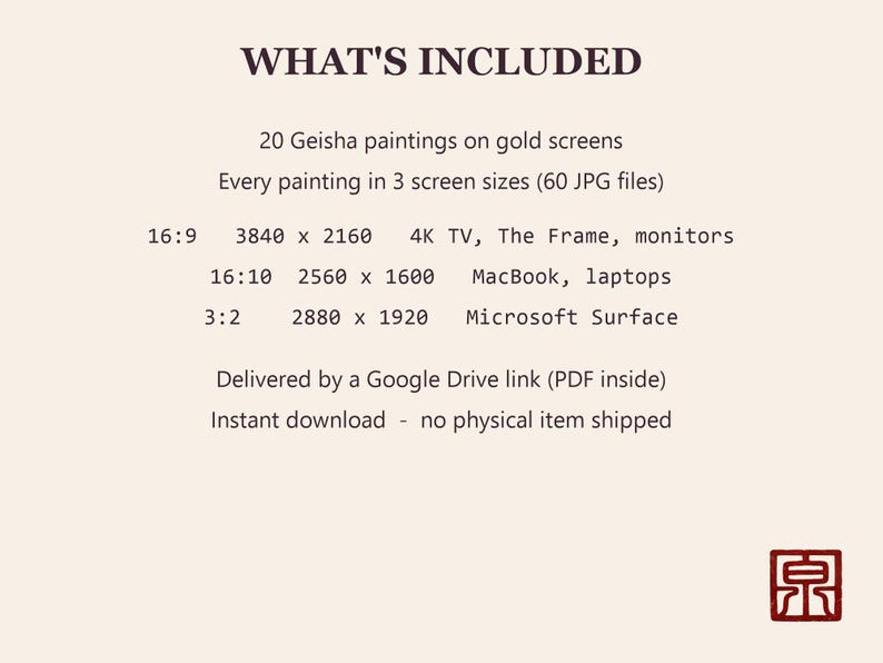 May include: A digital product information graphic titled WHAT'S INCLUDED, listing 20 Geisha paintings on gold screens in 60 JPG files. It specifies three aspect ratios: 16:9 at 3840 x 2160, 16:10 at 2560 x 1600, and 3:2 at 2880 x 1920 pixels.