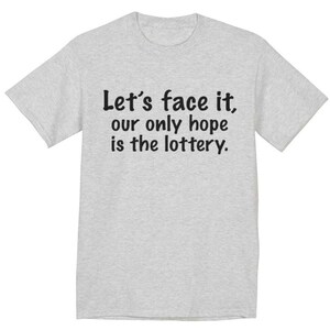 Funny Saying T-shirt Mens Novelty Tee Shirt