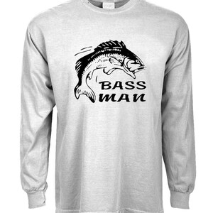 May include: A gray long-sleeve t-shirt with a black graphic of a bass fish jumping out of the water. The text "Bass Man" is printed below the fish.