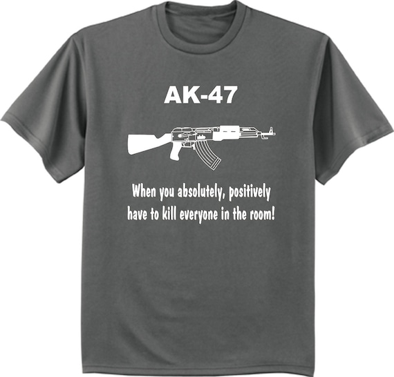 Ak-47 Shirt Ak-47 Shirt
