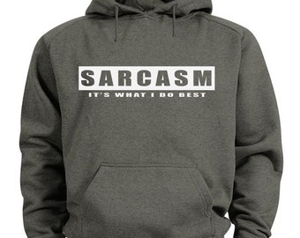 Funny Gifts for Men Sarcasm Hoodie Sweatshirt