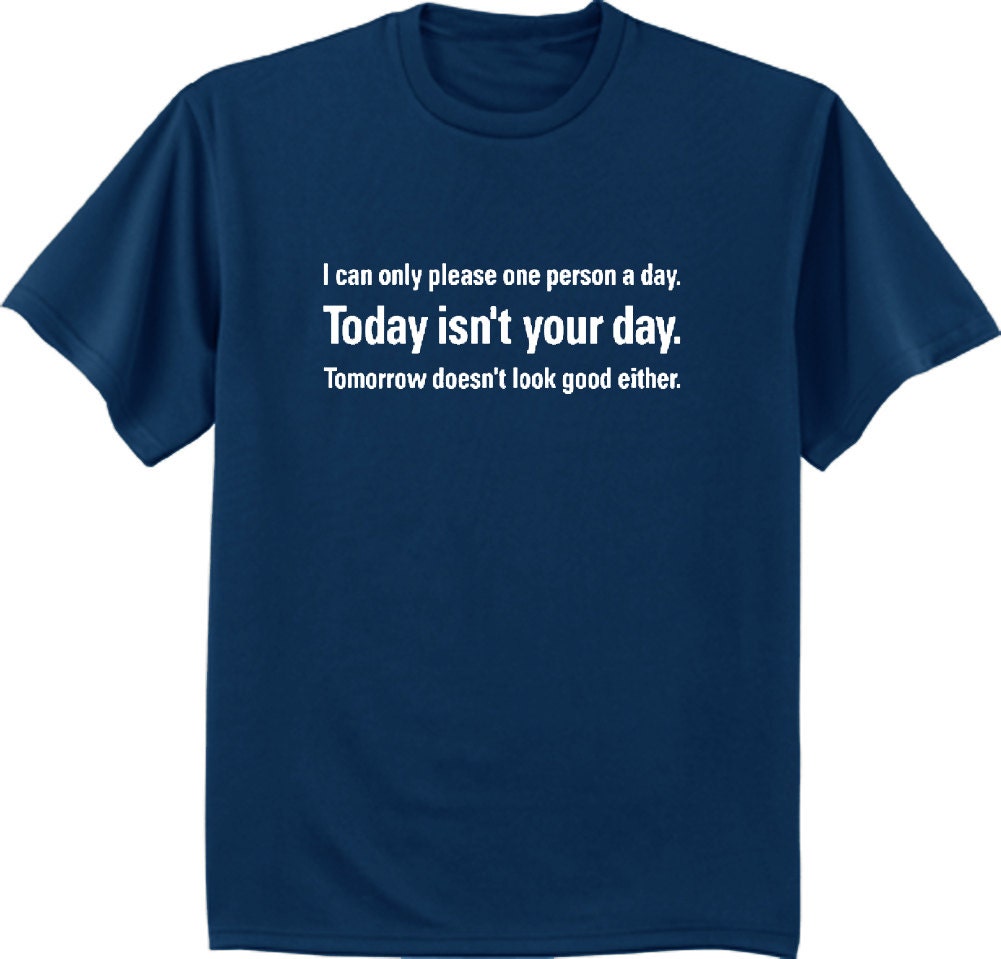 Today Isn't Your Day - Etsy