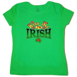 Ladies t-shirt / Kiss me I&#39;m Irish