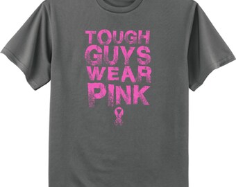 Men's T-shirt / Tough Guys Wear Pink Breast Cancer Awareness t-shirt