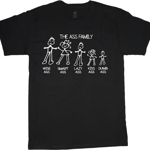 Funny Big and Tall Tee / The ass family