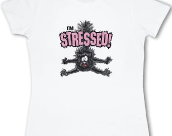 Ladies "I'm stressed" T-shirt