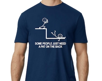 Funny Stick Figure Some people just need a pat on the  back Navy Blue T-Shirt Graphic Design Logo Short Sleeve Gift For Him Fathers day Gift