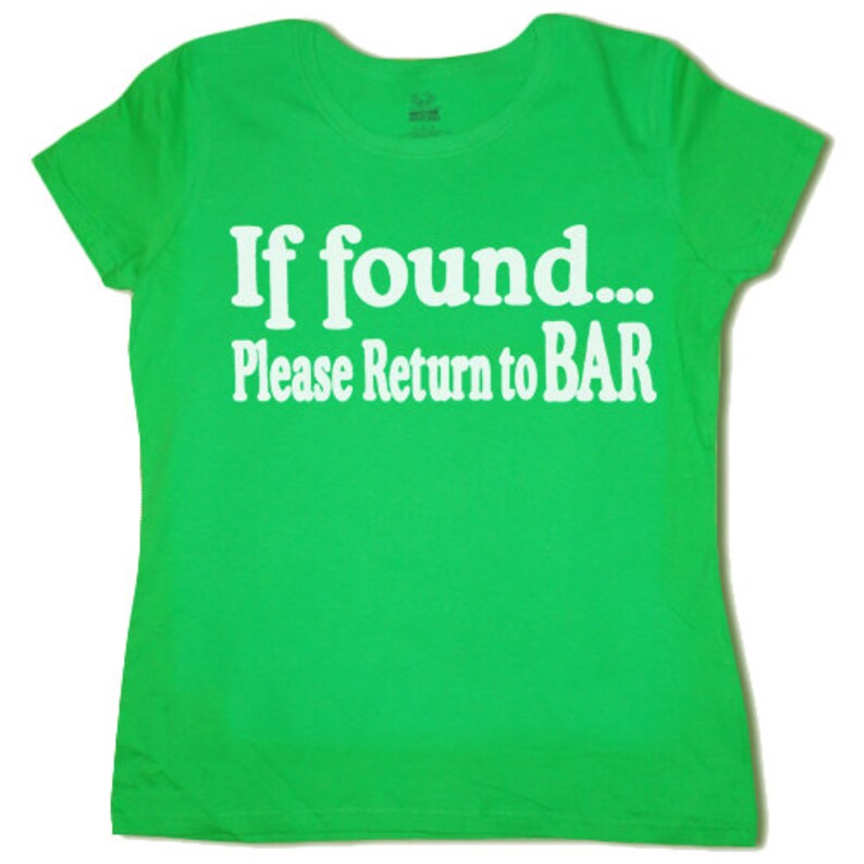 Ladies t-shirt / If found please return to Bar | Etsy