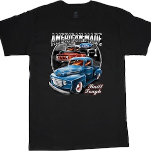 American Made Built Ford Tough , Ford Trucks , Strong car , Truck Lover , Proud American Ford owner , Mopar Shirt , Ford Lover , Truck Tee
