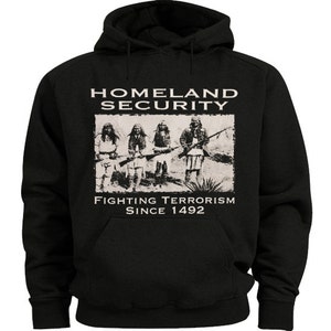 Homeland Security sweatshirt hoodie funny shirts
